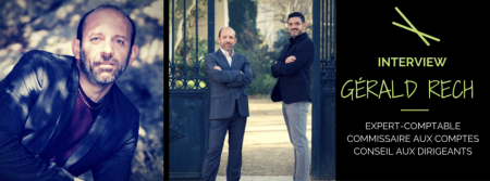 Interview Gérald Rech, expert-comptable, commissaire aux comptes